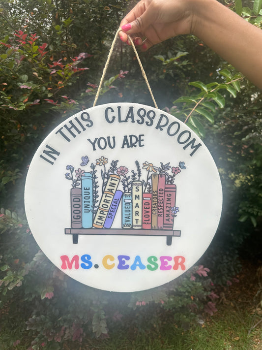 In This Classroom Door Hanger